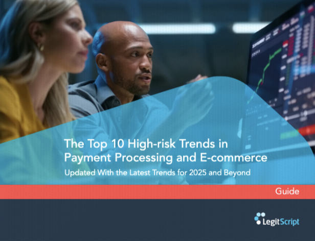 The Top 10 High-risk Trends in Payment Processing and E-commerce.